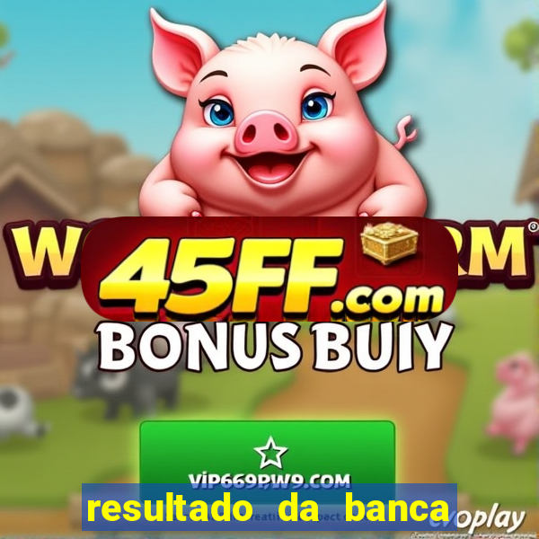 resultado da banca caminho da sorte de hoje